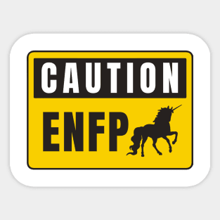 Caution ENFP Sticker